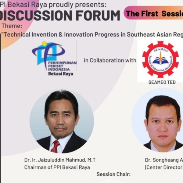 Discussion Forum | Theme : Technical Invention & Innovation Progress in Southeast Asian Region