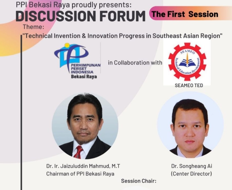 Discussion Forum | Theme : Technical Invention & Innovation Progress in Southeast Asian Region